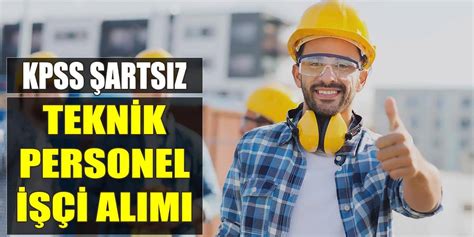 KPSS Şartsız İşçi Alımları