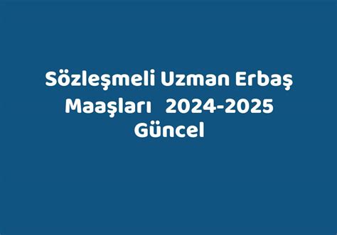 Sözleşmeli Erbaş Maaşları 2024